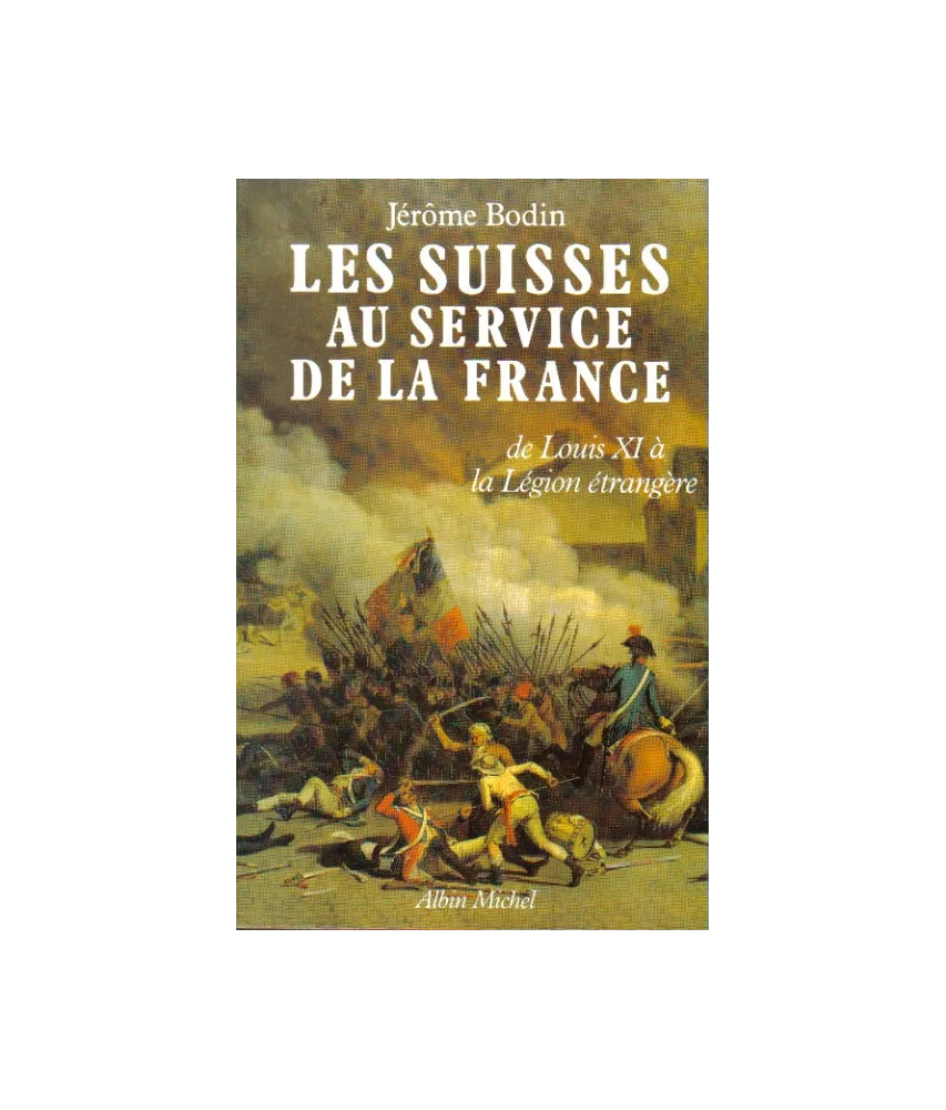 Les Suisses au service de la France
