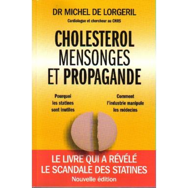 Cholestérol Mensonges et propagande