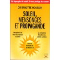 Soleil, Mensonges et propagande