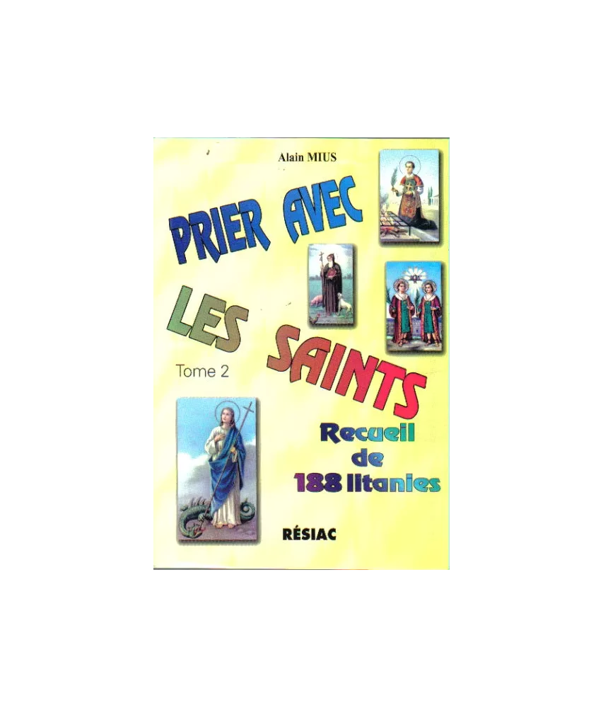 Prier avec les Saints tome 2