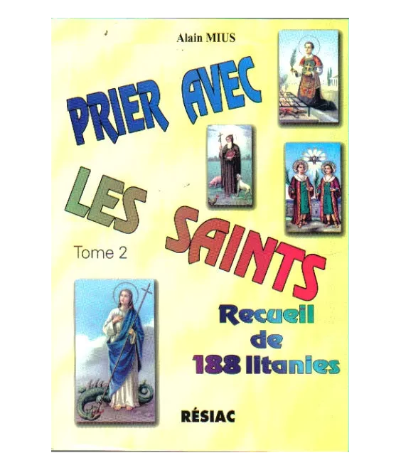 Prier avec les Saints tome 2
