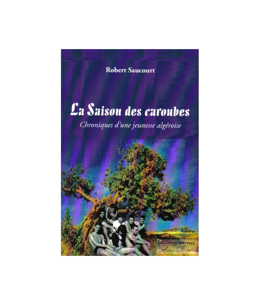 La Saison des Caroubes