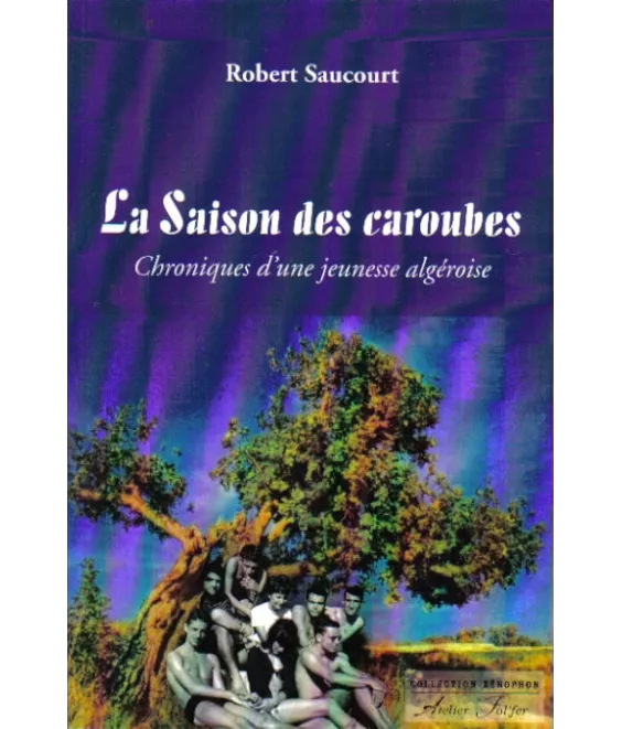 La Saison des Caroubes
