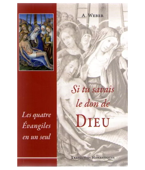 Les quatre Evangiles en un seul