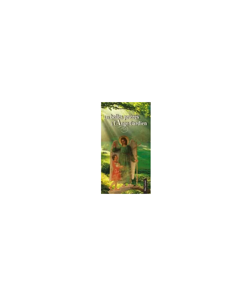 Les belles prières à l'Ange gardien