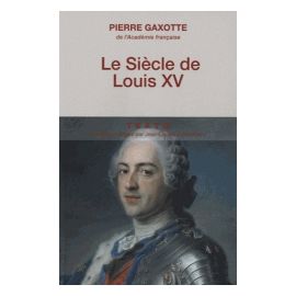 Le siècle de Louis XV