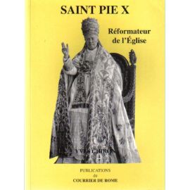 Saint Pie X réformateur de l'Eglise