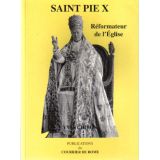 Saint Pie X - Réformateur de l'Eglise