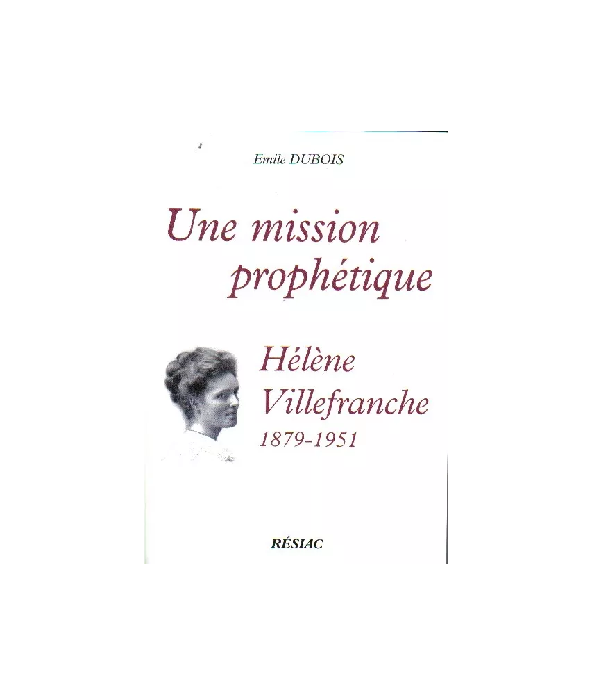 Une mission prophétique