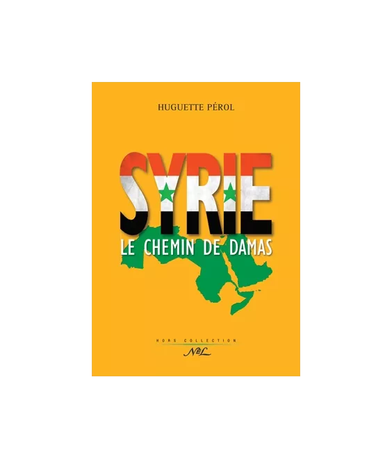 Syrie Le chemin de Damas