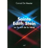 Sainte Edith Stein ou la soif de la vérité