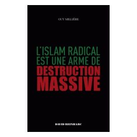 L'Islam radical est une arme de destruction massive