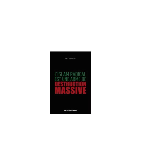 L'Islam radical est une arme de destruction massive