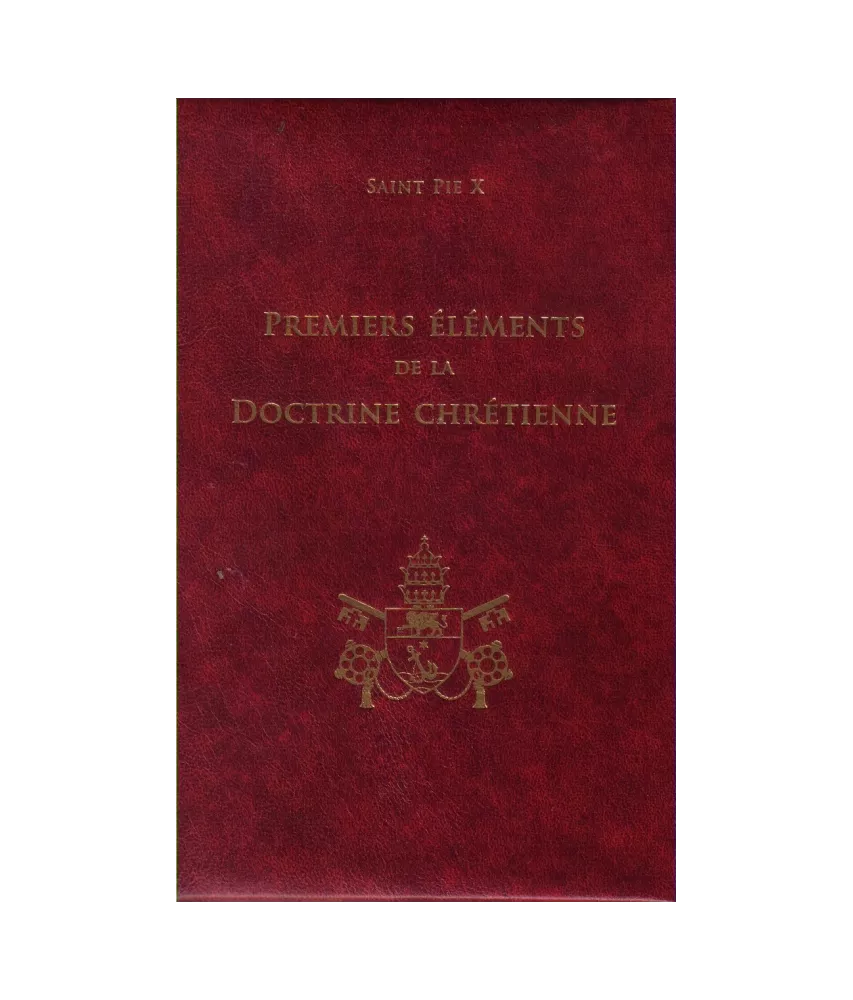 Premiers éléments de la Doctrine chrétienne