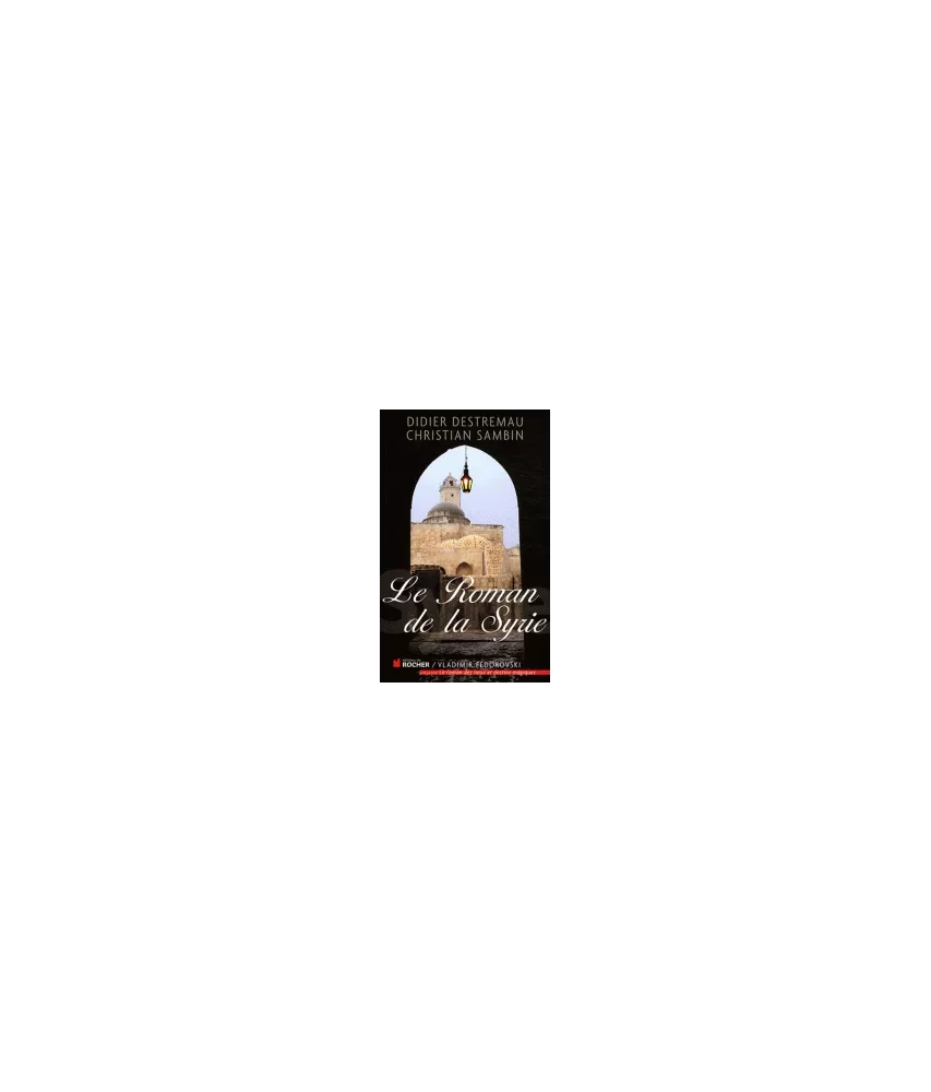 Le Roman de la Syrie