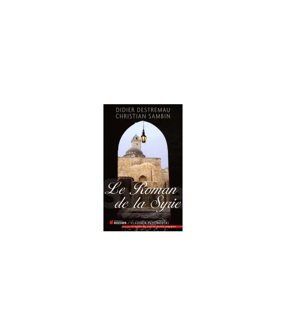 Le Roman de la Syrie