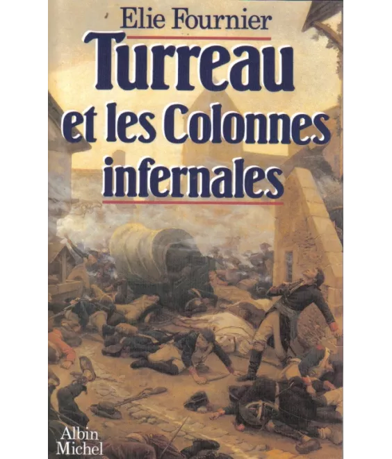 Turreau et les colonnes infernales
