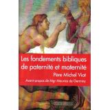 Les fondements bibliques de paternité et maternité