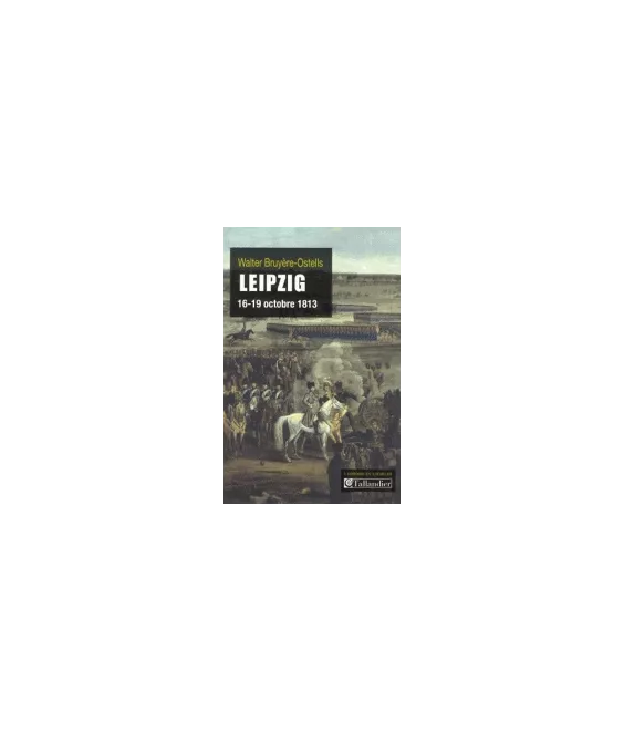 Leipzig 16-19 octobre 1813