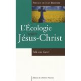 L'Ecologie selon Jésus-Christ