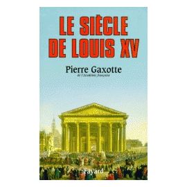 Le Siècle de Louis XV