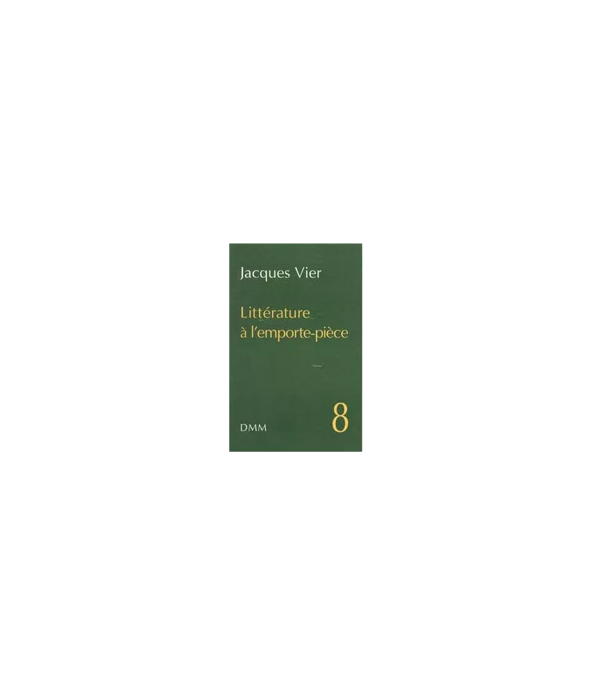 Littérature à l'emporte-pièce Tome 8
