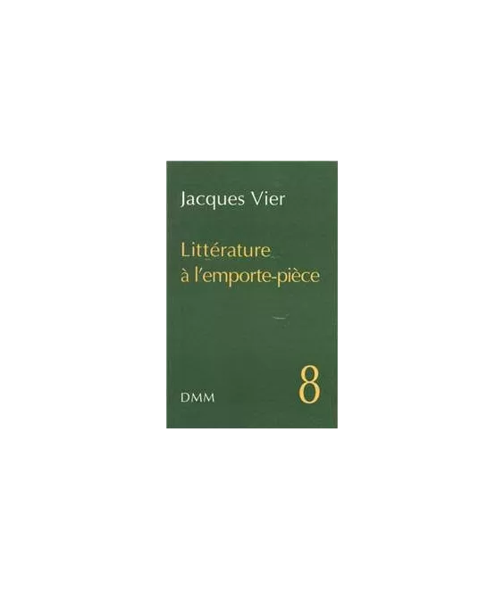 Littérature à l'emporte-pièce Tome 8