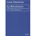 La Révolution - Phénomène divin, mécanisme social ou complot diabolique
