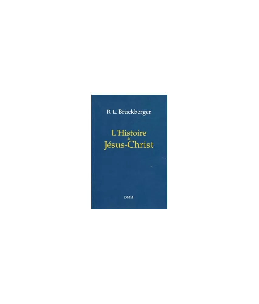L'Histoire de Jésus-Christ