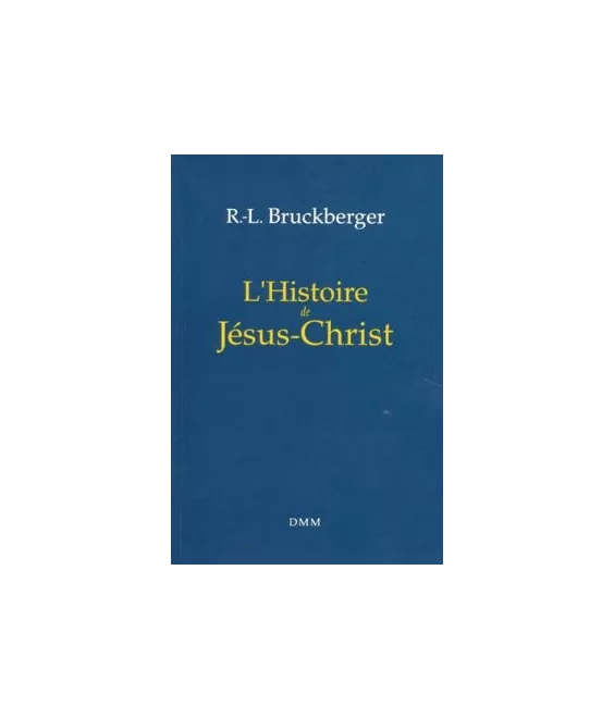 L'Histoire de Jésus-Christ