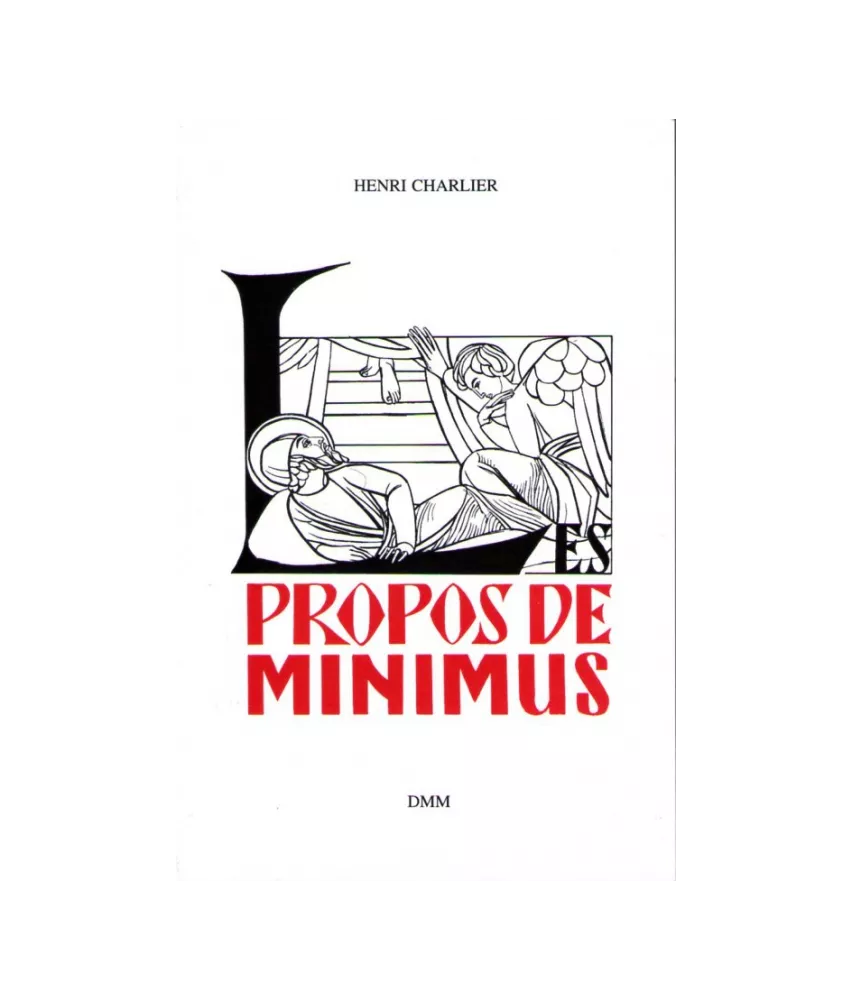 Les propos de Minimus Tome 1