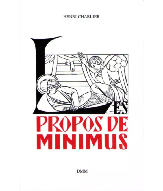 Les propos de Minimus Tome 1
