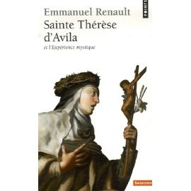 Sainte Thérèse d'Avila et l'expérience mystique