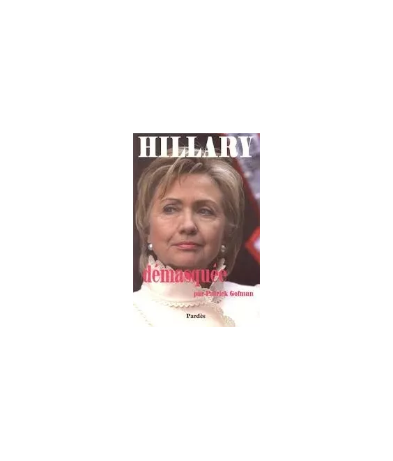 Hillary démasquée