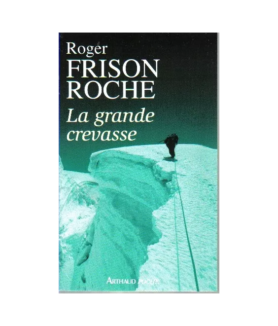 La grande crevasse