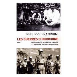Les guerres d'Indochine Tome 1