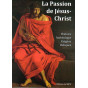 La Passion de Jésus-Christ