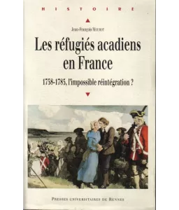 Les réfugiés acadiens en France