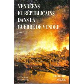 Vendéens et républicains dans la guerre de Vendée