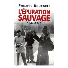L'épuration sauvage 1944-1945