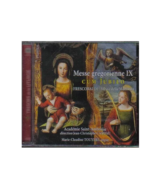 Messe grégorienne IX Cum Jubilo