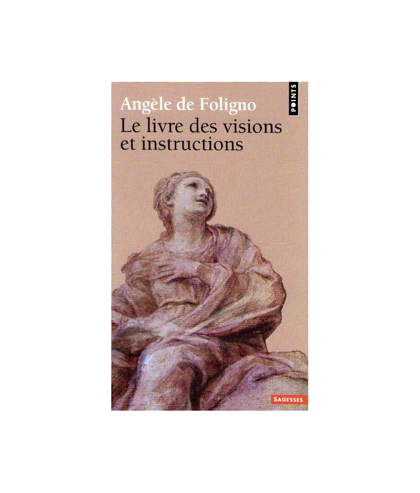 Le Livre des Visions et Instructions
