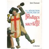 La Révolution française ou les prodiges du sacrilège
