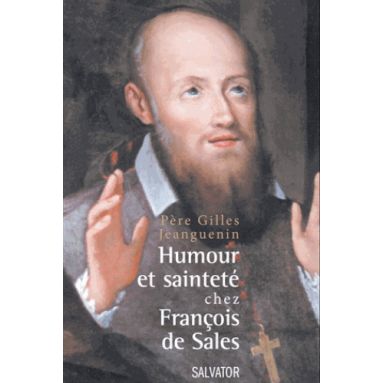 Humour et sainteté chez François de Sales