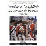 Vaudois et Confédérés au service de la France : 1789-1798