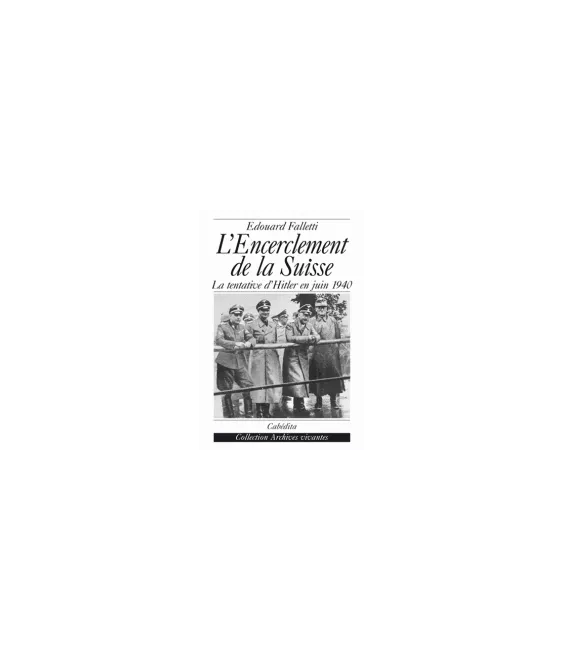 L'encerclement de la Suisse