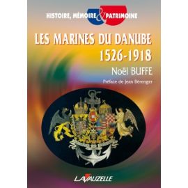 Les Marines du Danube 1526 - 1918