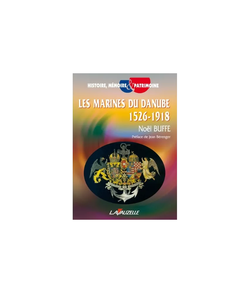 Les Marines du Danube 1526 - 1918
