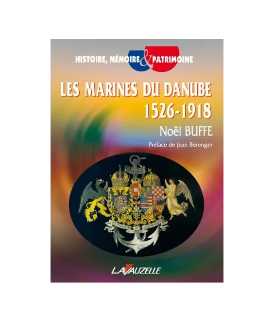 Les Marines du Danube 1526 - 1918