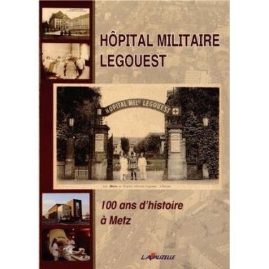 Hôpital Militaire Legouest
